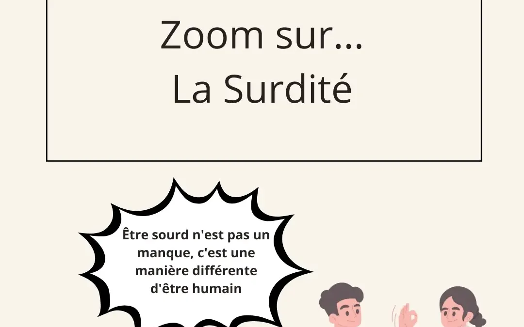 Zoom sur la surdité